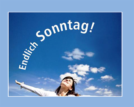 Fachtagung Ohne Sonntage gibt’s nur Werktage!