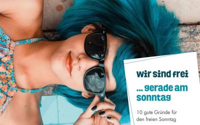 “Wir sind frei … gerade am Sonntag. 10 gute Gründe für den freien Sonntag” – neue Broschüre der Allianz für den freien Sonntag Rhein/Main