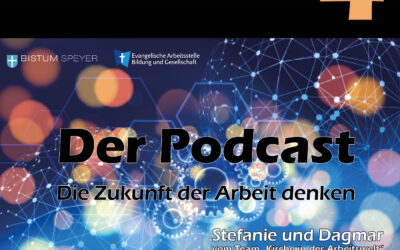 Podcast Die Zukunft der Arbeit denken | Betriebsratswahlen