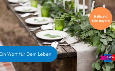 Halbzeit: Ein Wort für Dein Leben