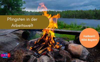 Halbzeit: Pfingsten in der Arbeitswelt