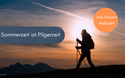 Halbzeit: Sommerzeit ist Pilgerzeit