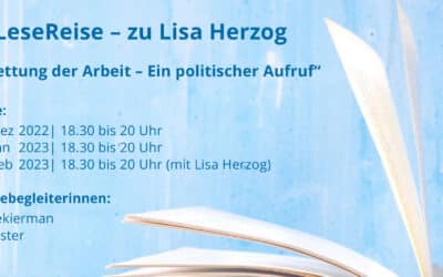 LeseReise – zu Lisa Herzog: Die Rettung der Arbeit – Ein politischer Aufruf