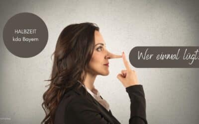 Halbzeit-Andacht: Wer einmal lügt