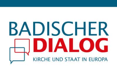 Badischer Dialog – Kirche und Staat in Europa