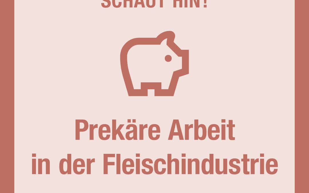 Prekäre Arbeit  in der Fleischindustrie