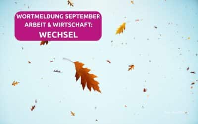 WORTMELDUNG SEPTEMBER: Wechsel bei Handwerk und Kirche
