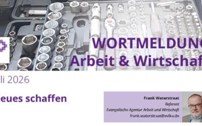 WORTMELDUNG JULI 2026: Neues schaffen